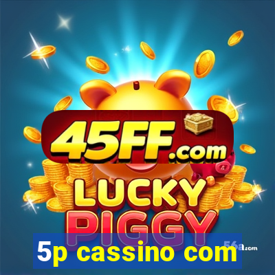 5p cassino com